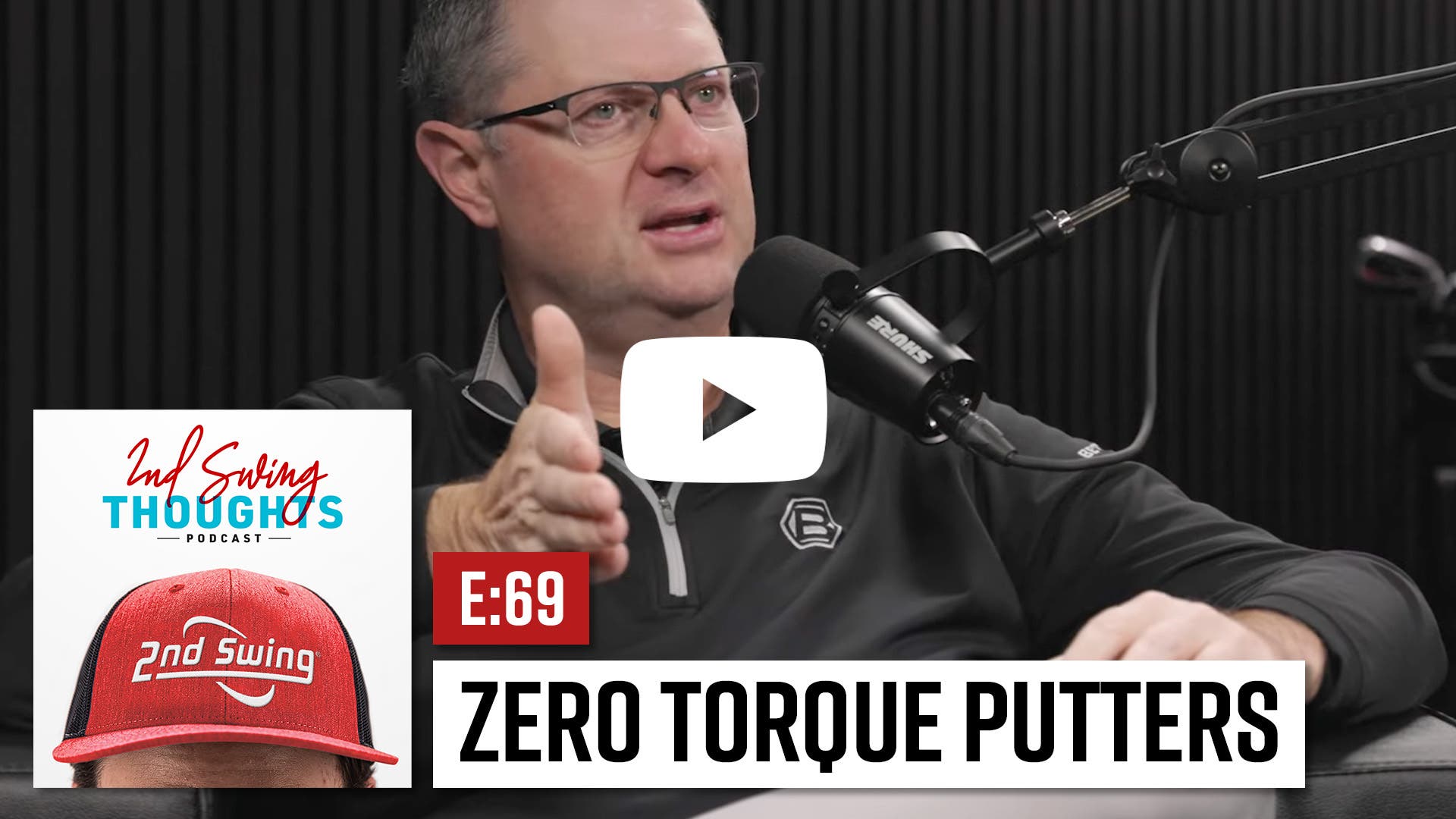 EPISODE 69: Zero Torque Putters