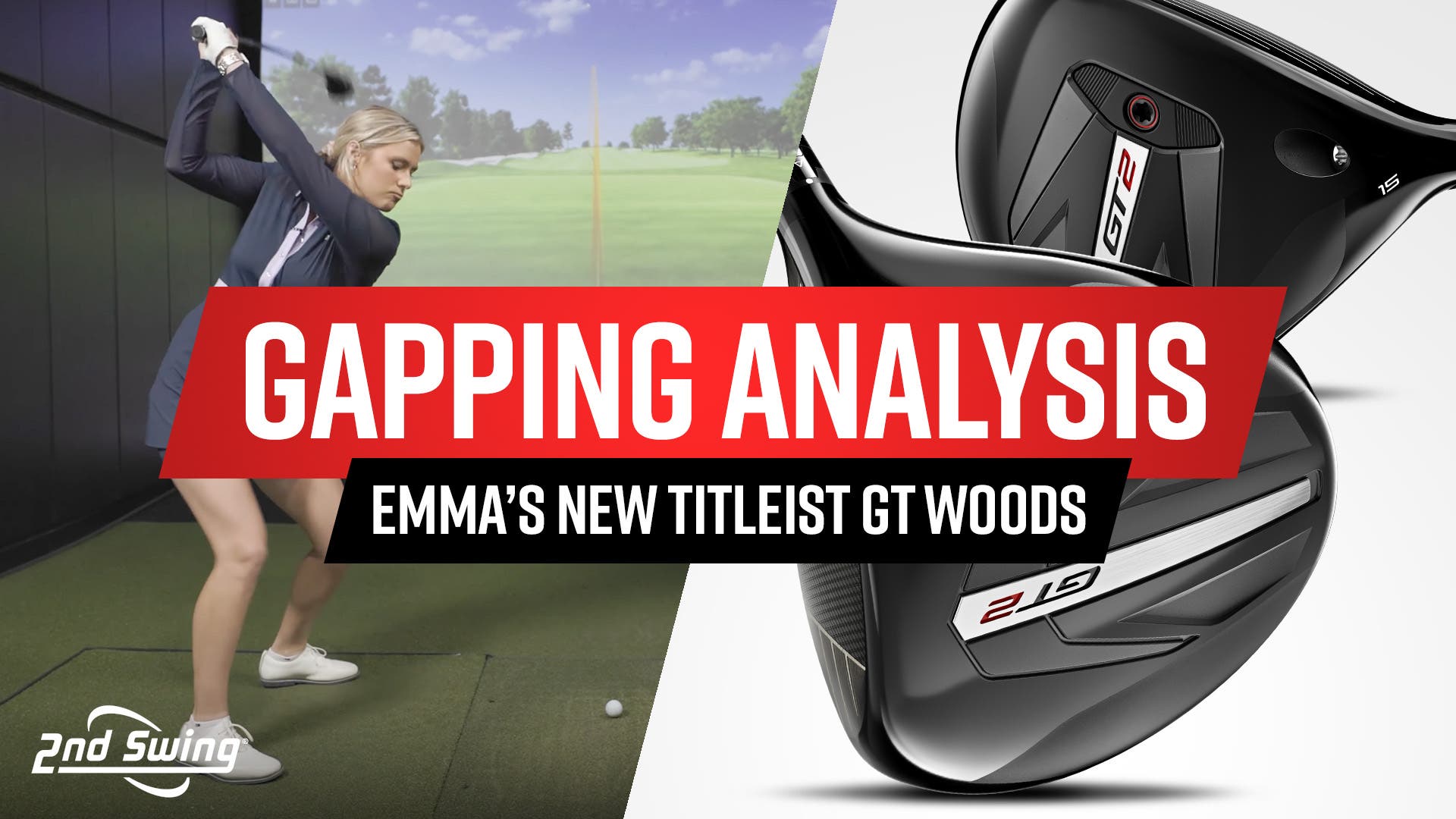 Emma's Yardage Gapping Analysis | New Titleist GT Woods