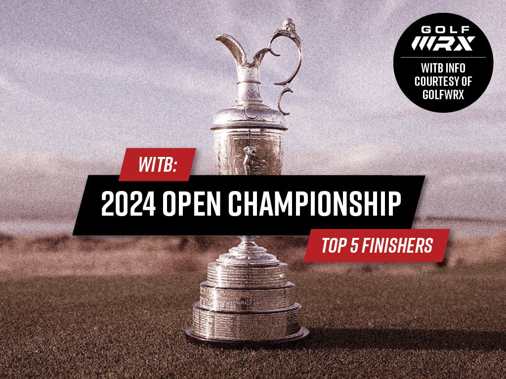 WITB: Top Five Finishers | 2024 Open Championship