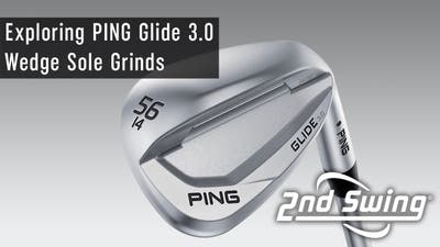 Exploring PING Glide 3.0 sole grind options