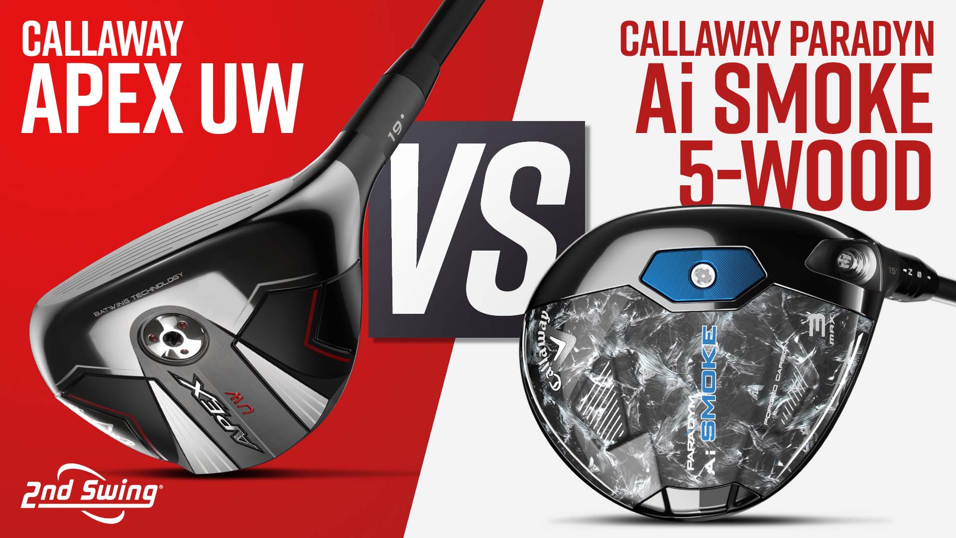 Callaway Apex UW vs Callaway Paradym Ai Smoke 5-Wood