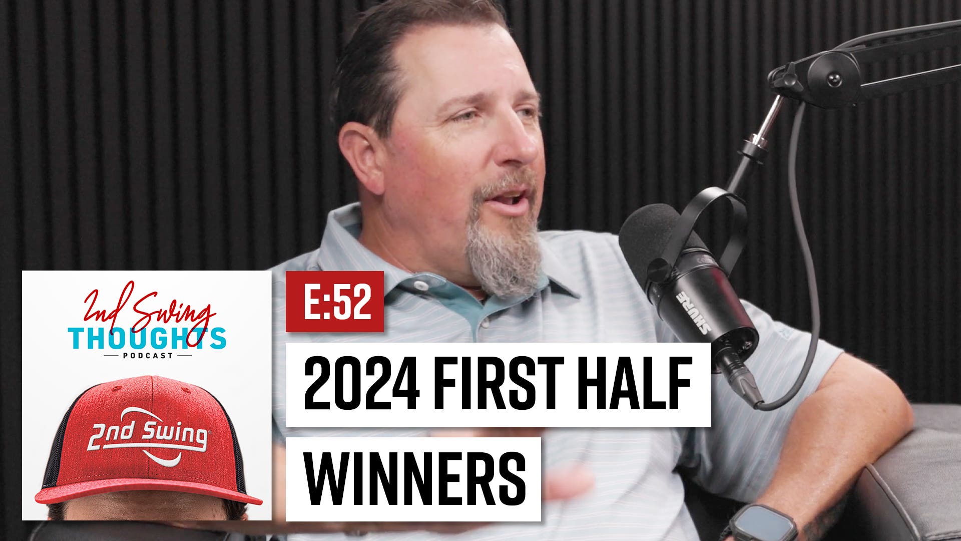 Episode 52: Best Golf Clubs of 2024 So Far!