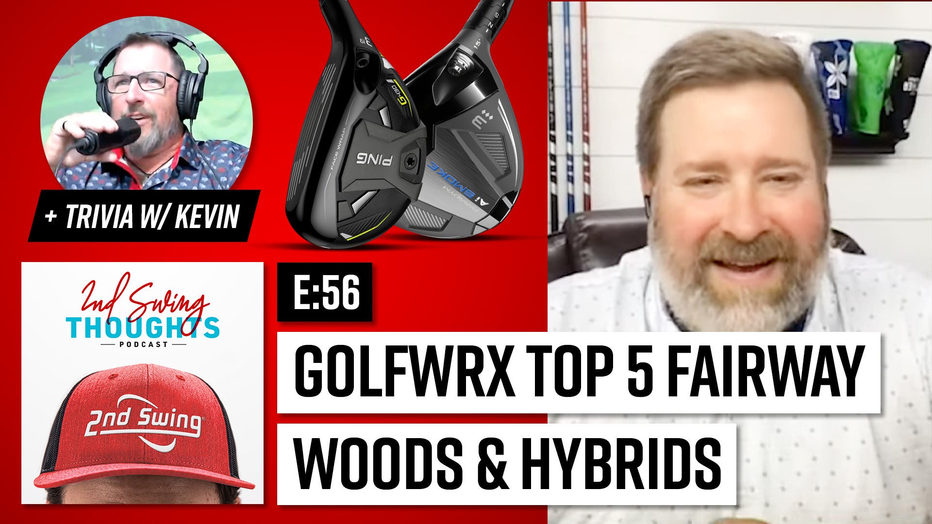 EPISODE 56: TOP 5 FAIRWAY WOODS + HYBRIDS of 2024?