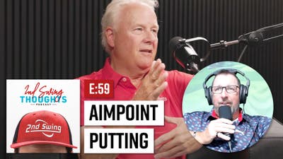 EPISODE 59: AimPoint Putting & Putter Fittings