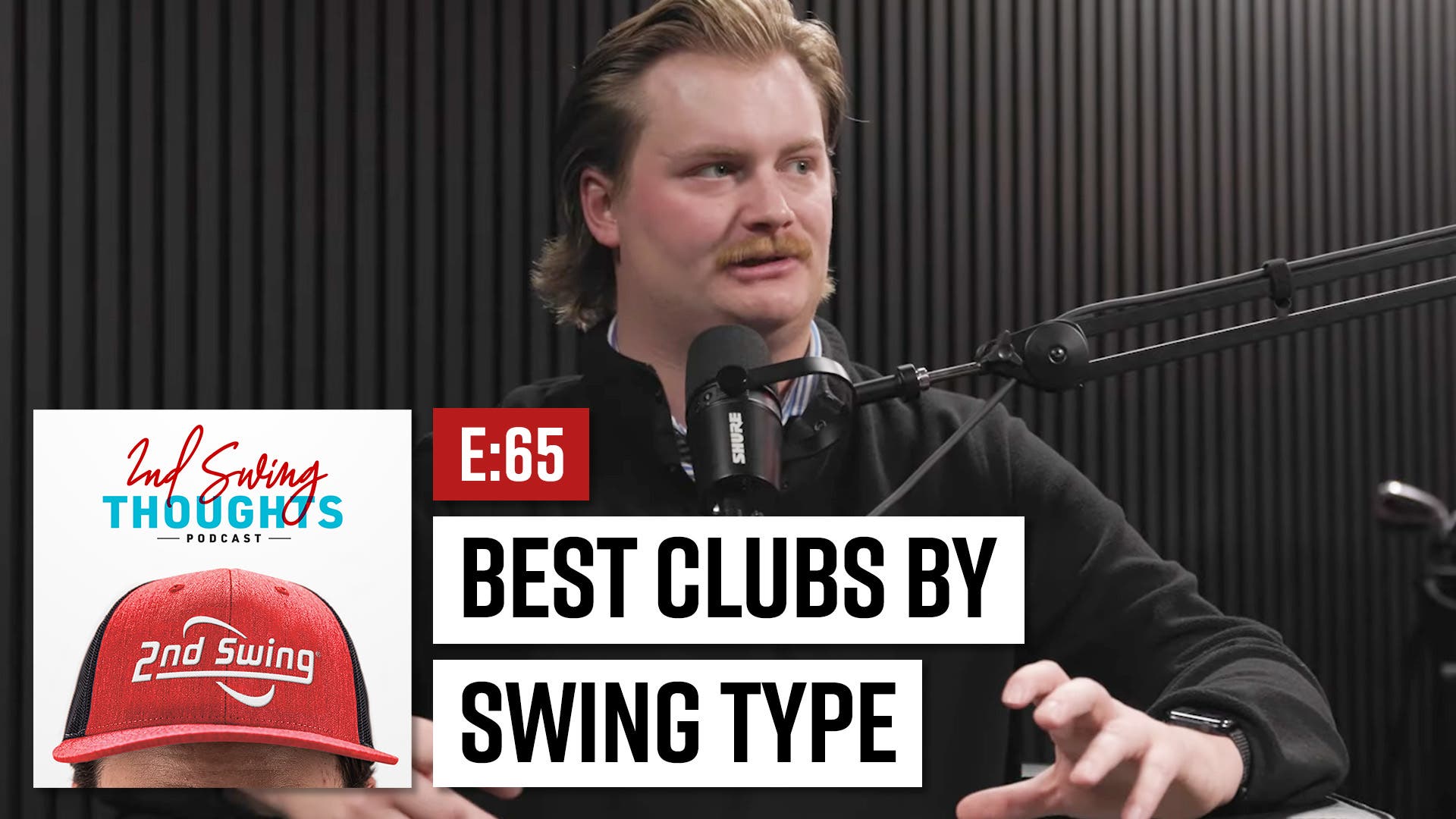 EPISODE 65: Best Clubs of The Year by Swing Type