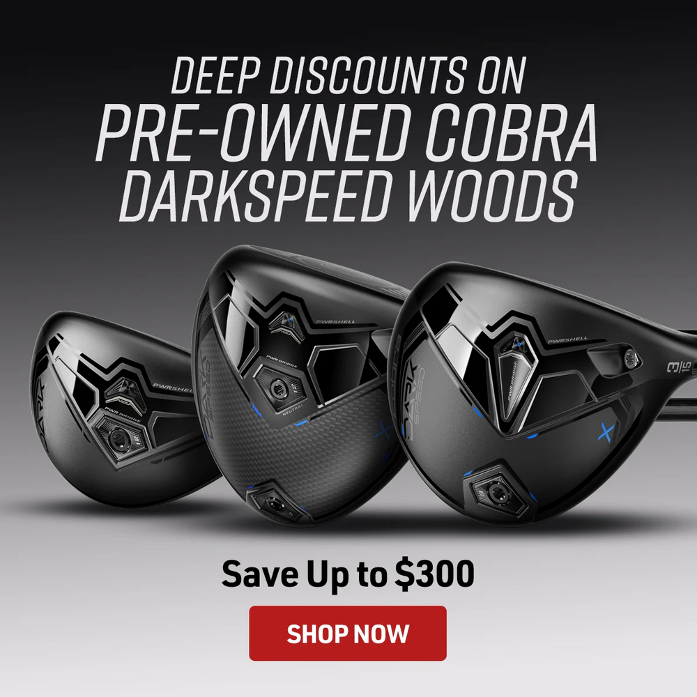 deep discounts on pre-owned cobra darkspeed woods | save up to $300