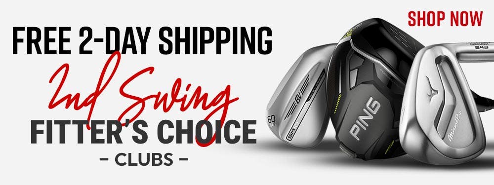 Free 2-Day Shipping | 2nd Swing Fitter's Choice Clubs | Shop Now