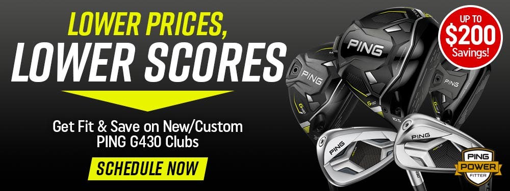 lower prices, lower scores | save on new and custom ping g430 clubs | shop now |up to $200 savings