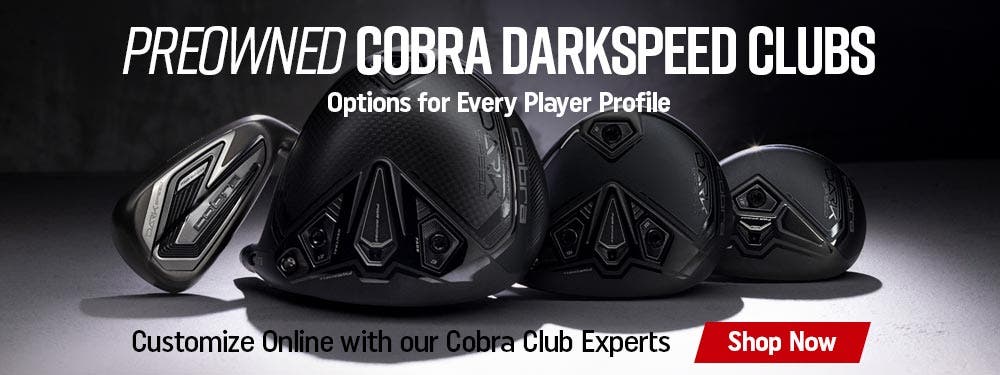 preowned cobra darkspeed clubs | options for every player | customize online with our cobra club experts | shop now