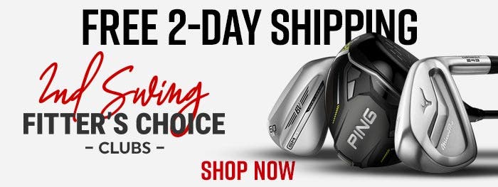 Free 2-Day Shipping | 2nd Swing Fitter's Choice Clubs | Shop Now