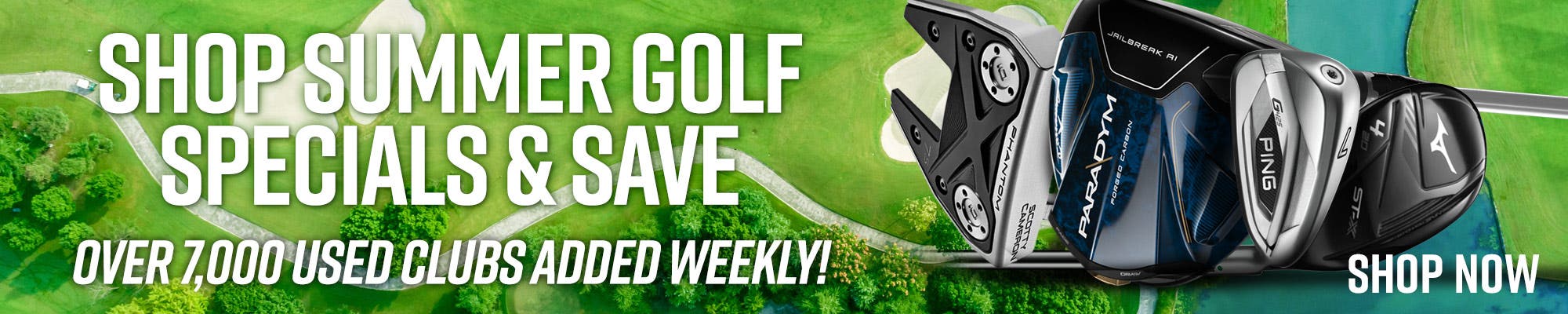 shop summer golf specials and save | over 7,000 used clubs added weekly! | shop now