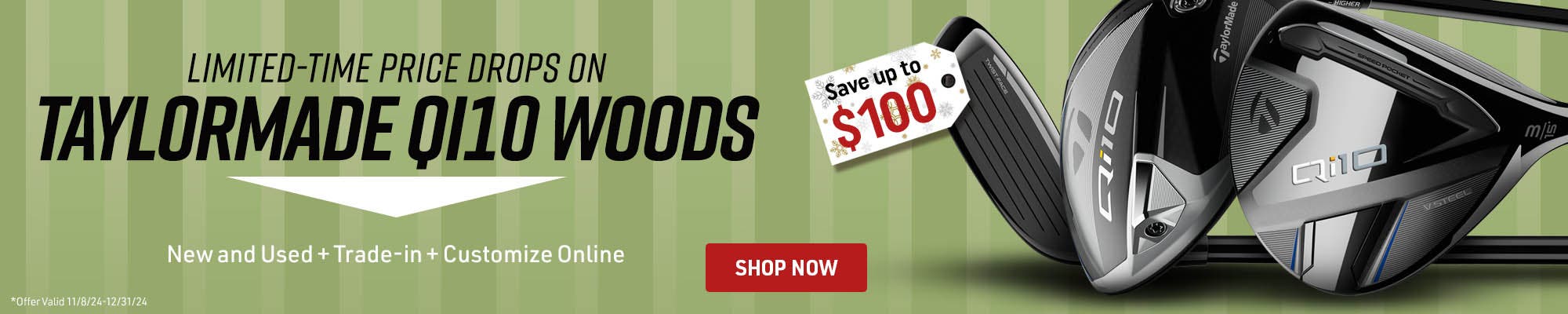 limited time price drops on taylormade Qi10 woods