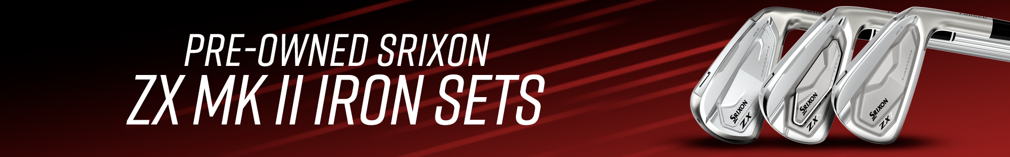 pre-owned srixon ZX MK II Iron Sets | Trade-in + Customize Online | Shop Now